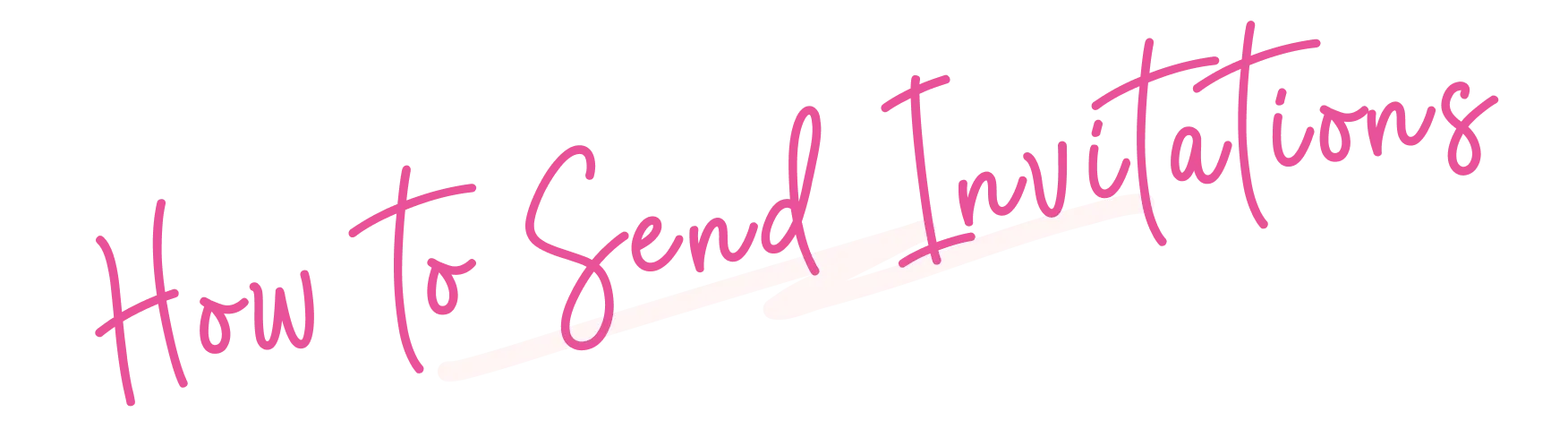 How to Send Inbitations