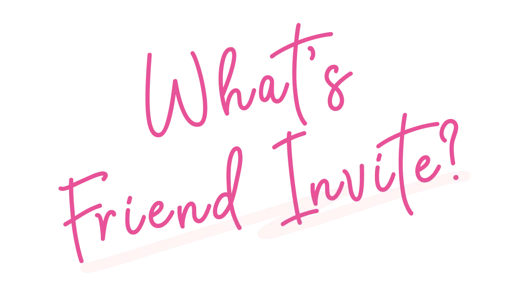 What's Friend Invite